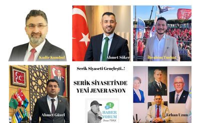 SERİK SİYASETİNDE YENİ JENERASYON