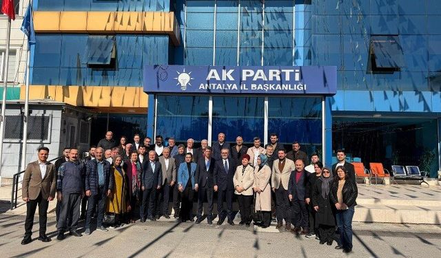 Ünal Ak Parti Antalya Teşkilatıyla Buluştu
