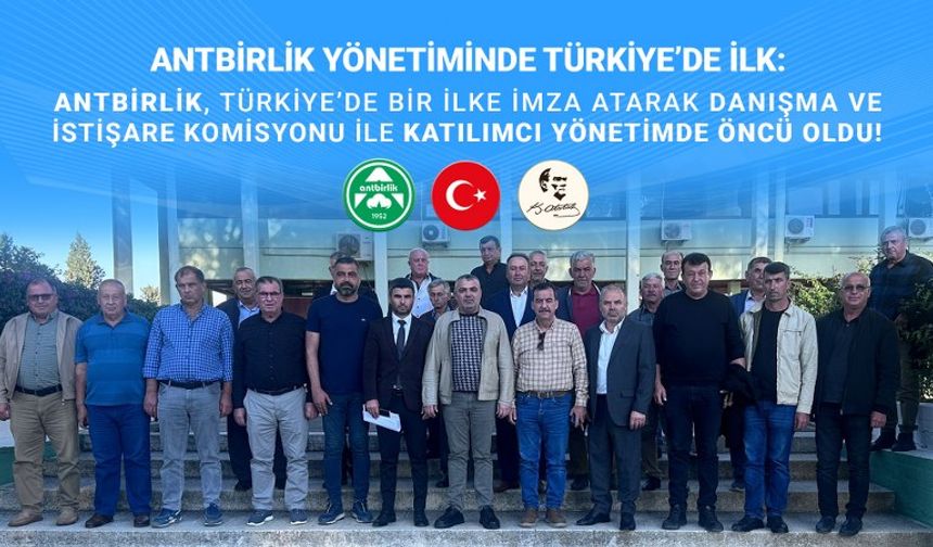 Antbirlik Yönetiminde Türkiye'de İlk